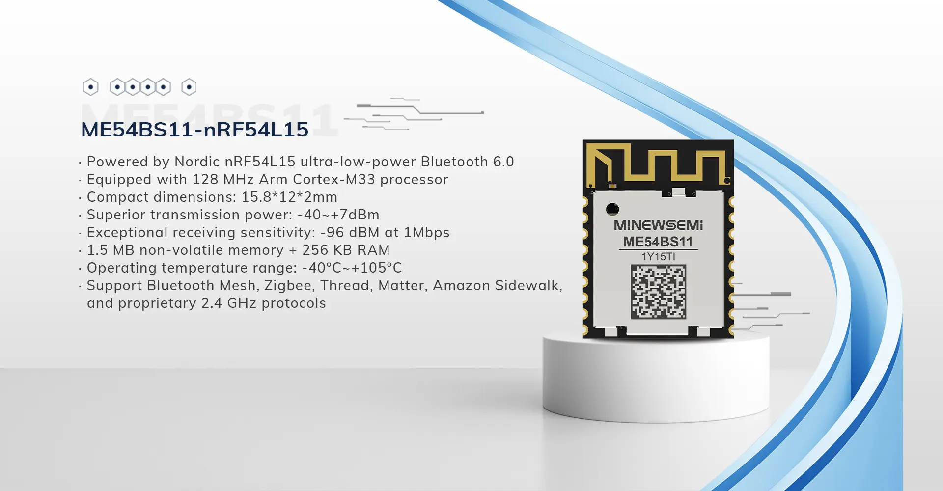 nRF54L15-ME54BS11 Cost-effective Bluetooth 6.0 Module